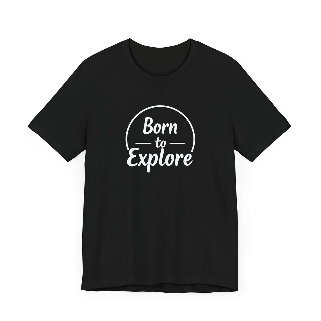 Born-To-Explore-T-Shirt - Adventure-Seeker-Apparel - Minimalist-Travel-Shirt - Wanderlust-Hiking-Tee - Outdoor-Explorer-Clothing