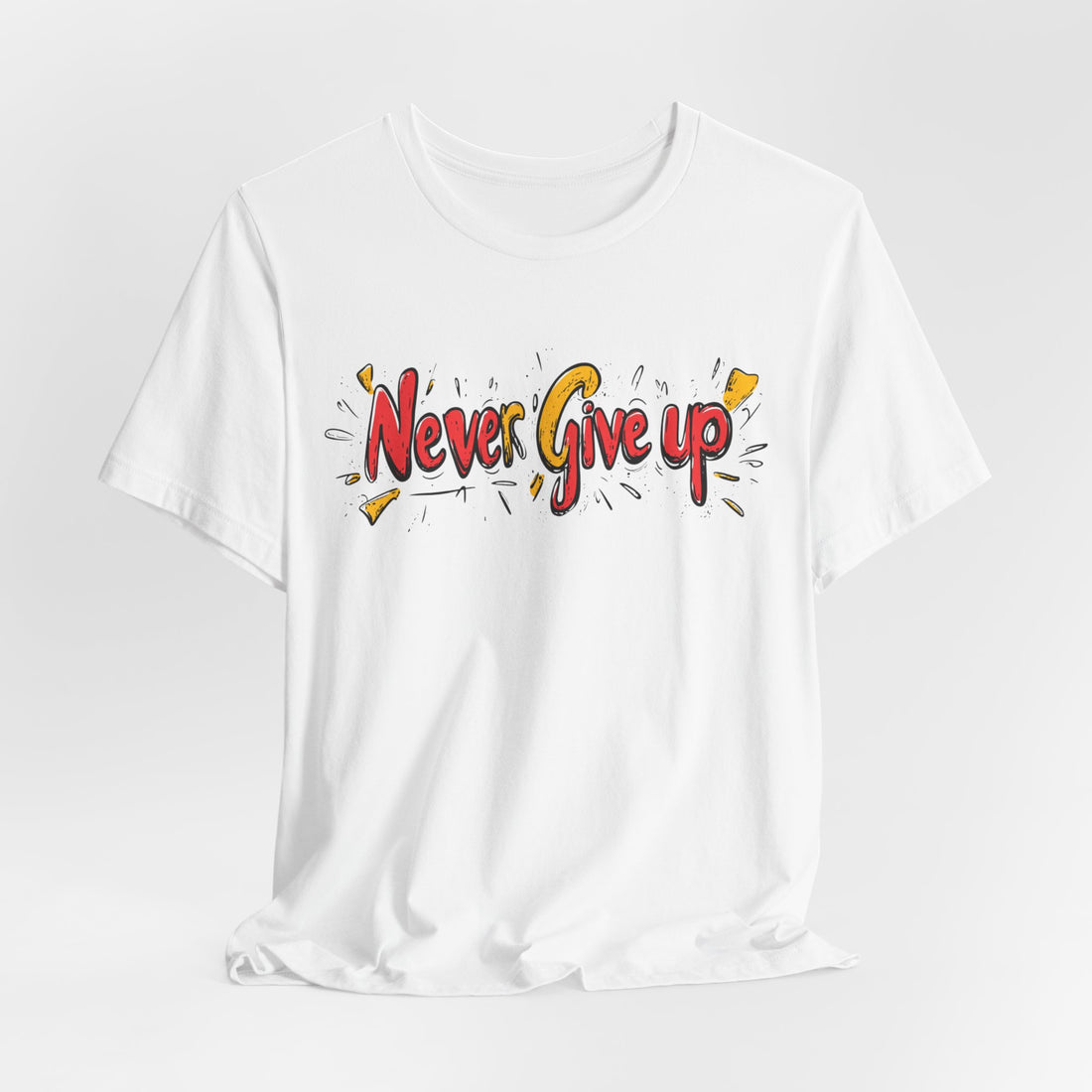 Never Give Up" T-Shirt | Motivational Shirt | Inspirational Gift for All Ages | Positive Quote Tee | Perfect for Gym, Casual Wear, or Gifts