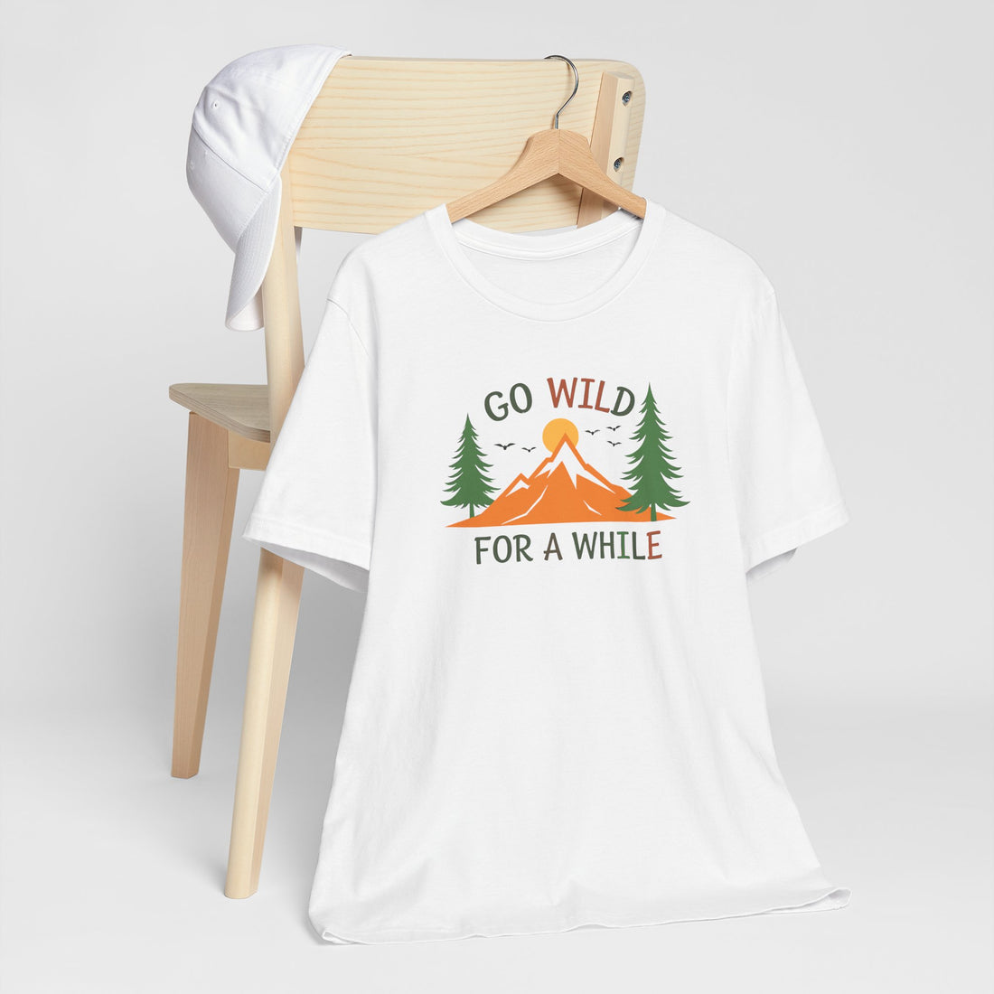 Go-Wild-for-a-While-T-Shirt - Nature-Explorer-Tee - Adventure-Wilderness-Shirt - Outdoor-Hiking-Graphic-Tee - Unisex-White-Tshirt