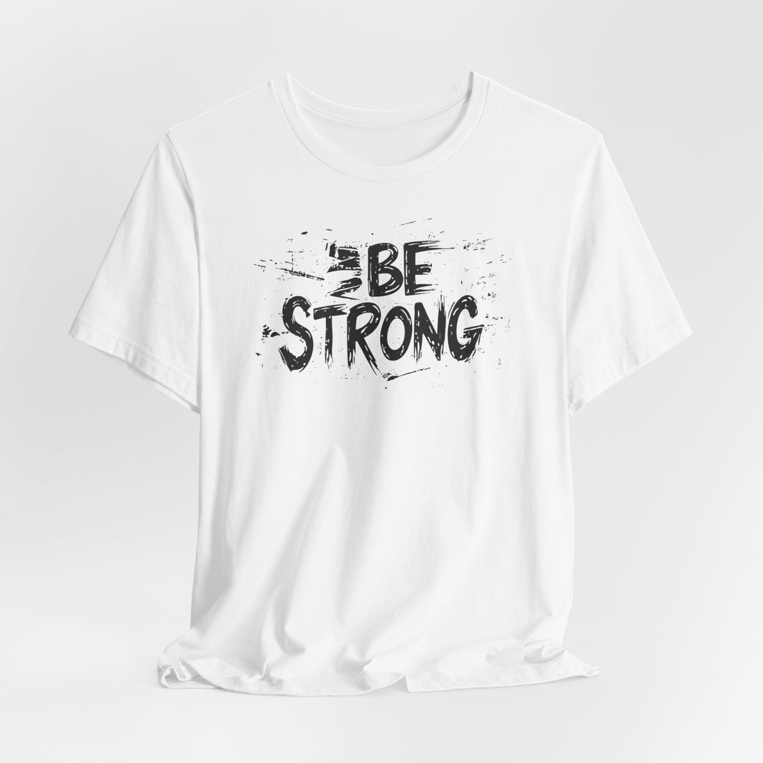 Be Strong T-Shirt | Black Cotton Tee with Motivational Text Design | Stylish and Comfortable Unisex Shirt