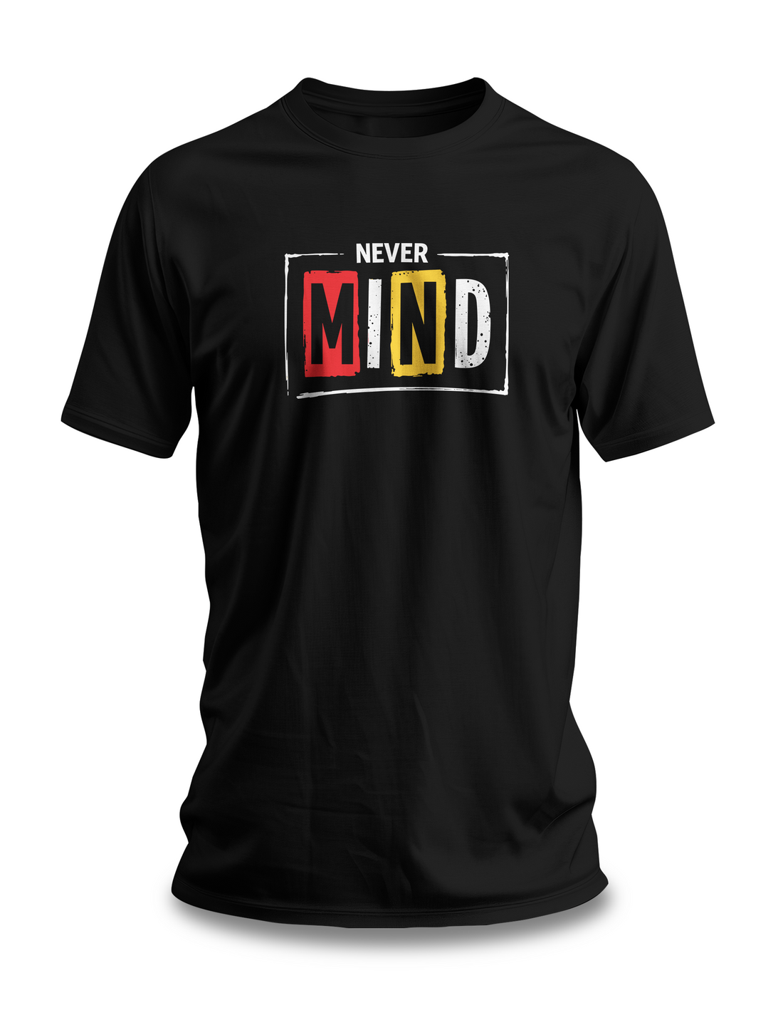 Never-Mind-T-Shirt - Grunge-Style-Apparel - Bold-Statement-Graphic-Tee - Urban-Streetwear-Shirt - Minimalist-Retro-Design