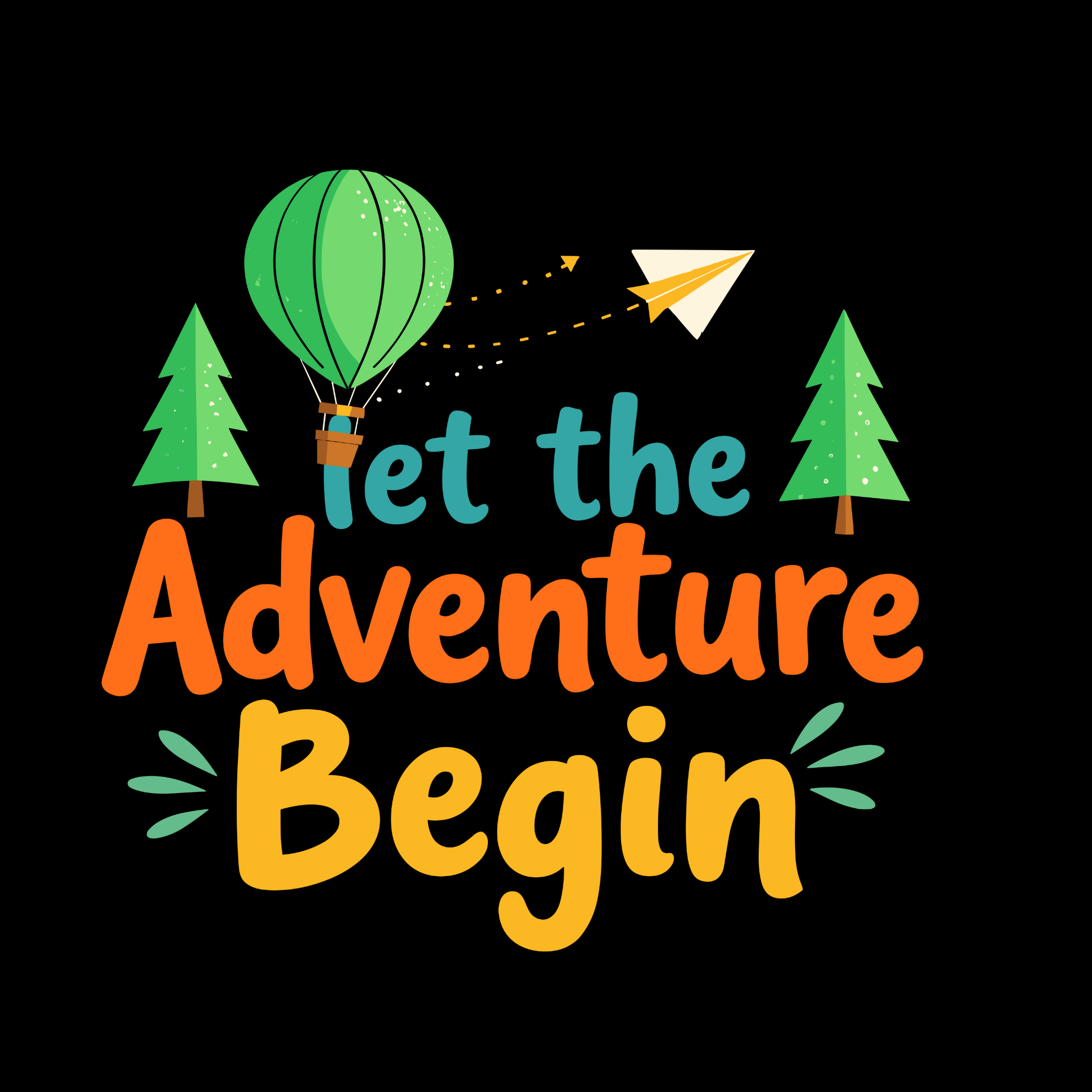 A black crew neck t-shirt with the phrase 'Let the Adventure Begin' printed in a colorful font, accompanied by images of a hot air balloon, trees, and a paper plane.