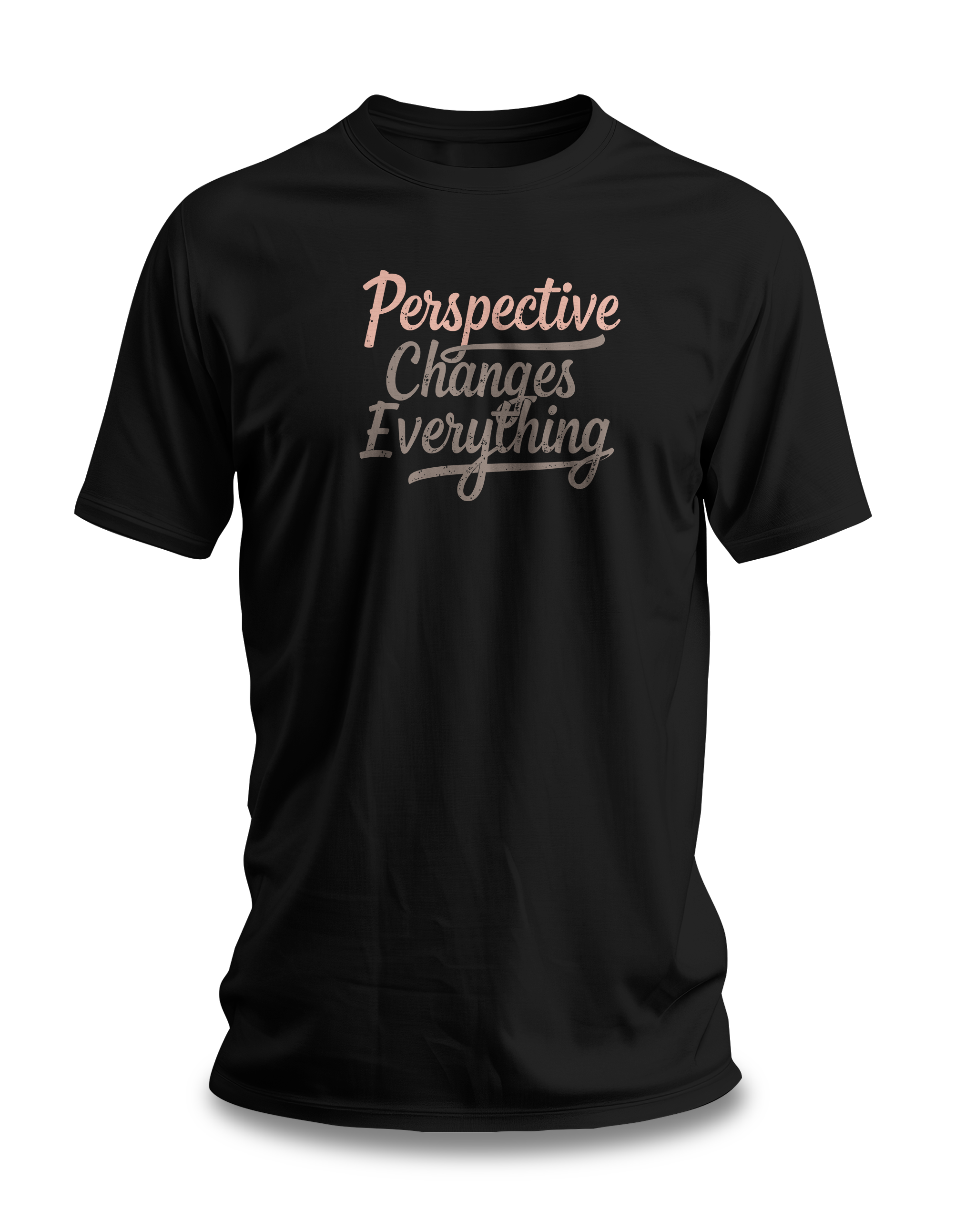 A black crew neck t-shirt with the phrase 'Perspective Changes Everything' printed in a stylish script font.